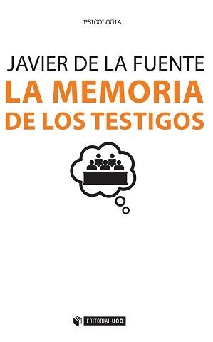 MEMORIA DE LOS TESTIGOS, LA | 9788490648025 | FUENTE ARNANZ, JAVIER DE LA  | Llibreria La Gralla | Librería online de Granollers