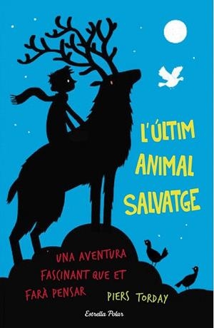 ÚLTIM ANIMAL SALVATGE, L' | 9788490579909 | TORDAY, PIERS | Llibreria La Gralla | Llibreria online de Granollers