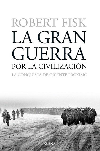 GRAN GUERRA POR LA CIVILIZACIÓN, LA | 9788498928730 | FISK, ROBERT  | Llibreria La Gralla | Llibreria online de Granollers