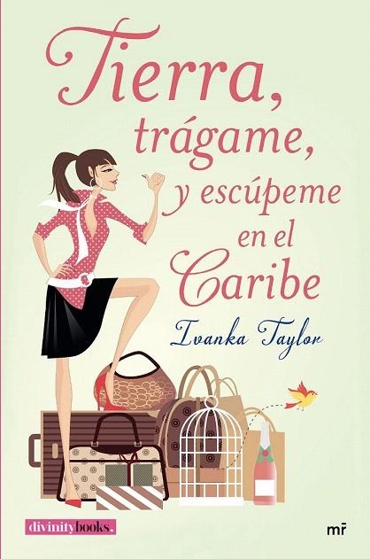 TIERRA, TRÁGAME, Y ESCÚPEME EN EL CARIBE | 9788427042094 | TAYLOR, IVANKA  | Llibreria La Gralla | Librería online de Granollers