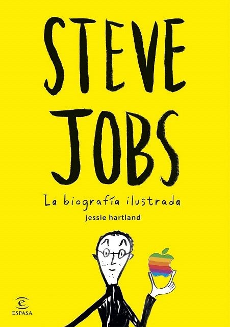 STEVE JOBS. LA BIOGRAFÍA ILUSTRADA | 9788467045635 | HARTLAND, JESSIE  | Llibreria La Gralla | Librería online de Granollers