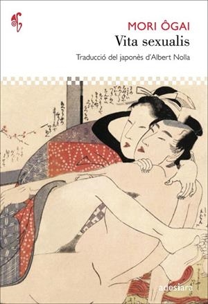 VITA SEXUALIS | 9788492405930 | ÔGAI, MORI | Llibreria La Gralla | Librería online de Granollers