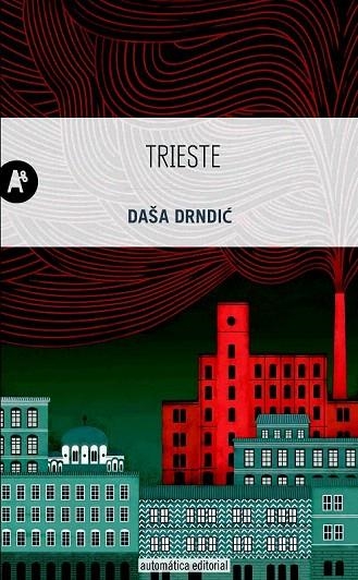 TRIESTE | 9788415509288 | DRNDIC, DASA | Llibreria La Gralla | Llibreria online de Granollers