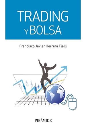 TRADING Y BOLSA | 9788436834086 | HERRERA FIALLI, FRANCISCO JAVIER | Llibreria La Gralla | Librería online de Granollers
