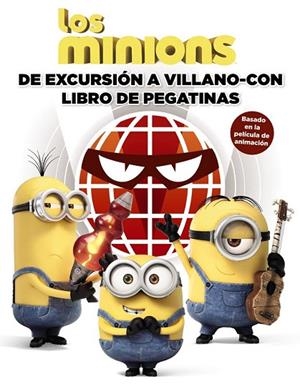 MINIONS, LOS  DE EXCURSIÓN A VILLANO-CON. LIBRO DE PEGATINAS | 9788469807866 | KING, TREY | Llibreria La Gralla | Llibreria online de Granollers
