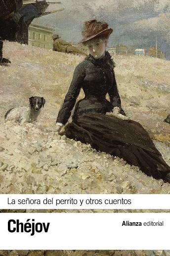 SEÑORA DEL PERRITO Y OTROS CUENTOS, LA | 9788491040996 | CHÉJOV, ANTÓN | Llibreria La Gralla | Llibreria online de Granollers