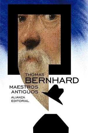 MAESTROS ANTIGUOS | 9788491040989 | BERNHARD, THOMAS | Llibreria La Gralla | Librería online de Granollers