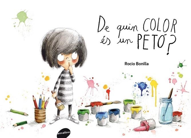 DE QUIN COLOR ES UN PETO? | 9788415975618 | BONILLA, ROCIO | Llibreria La Gralla | Librería online de Granollers