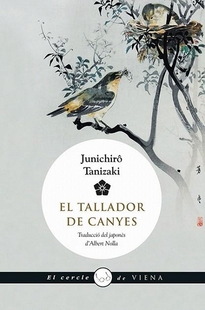 TALLADOR DE CANYES, EL  | 9788483308516 | TANIZAKI, JUNICHIRÔ | Llibreria La Gralla | Llibreria online de Granollers