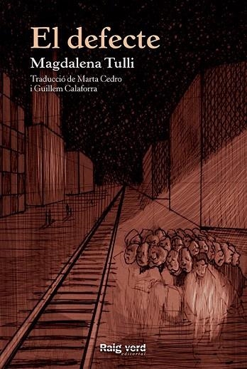 DEFECTE, EL | 9788415539971 | TULLI, MAGDALENA | Llibreria La Gralla | Librería online de Granollers