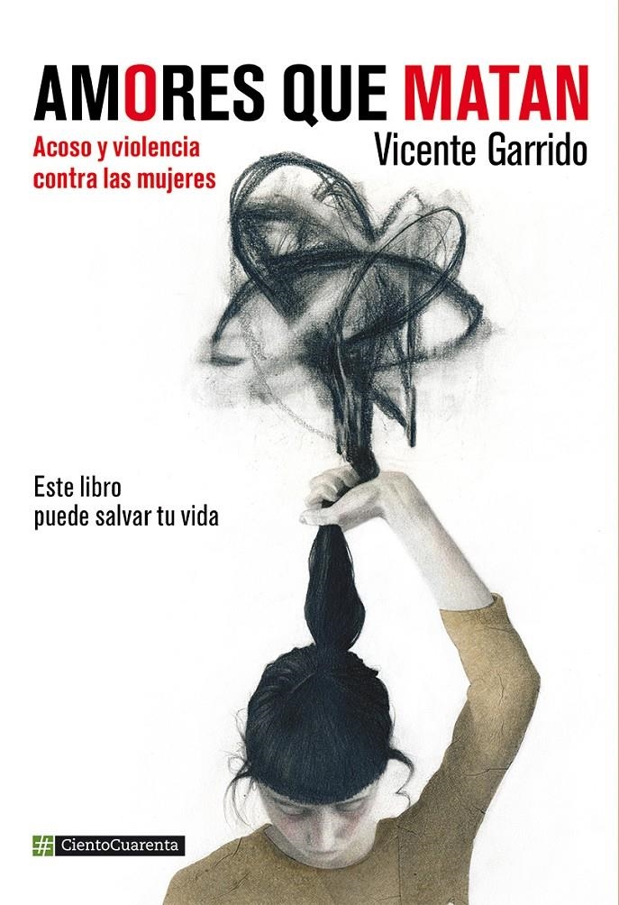 AMORES QUE MATAN | 9788494311338 | GARRIDO GENOVÉS, VICENTE | Llibreria La Gralla | Llibreria online de Granollers