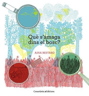 QUÈ S'AMAGA DINS DEL BOSC? | 9788490343388 | BESTARD, AINA | Llibreria La Gralla | Librería online de Granollers
