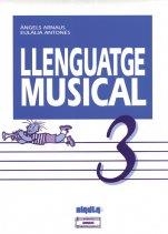 LLENGUATGE MUSICAL 3 | 9788496753792 | ARNAUS, ÀNGELS / ANTONÉS, EULÀLIA | Llibreria La Gralla | Librería online de Granollers