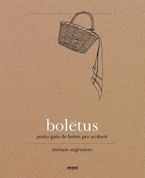 BOLETUS | 9788416497010 | SUGRANYES, MIRIAM | Llibreria La Gralla | Llibreria online de Granollers