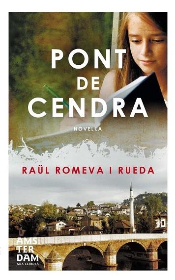 PONT DE CENDRA | 9788415645665 | ROMEVA I RUEDA, RAÜL | Llibreria La Gralla | Llibreria online de Granollers