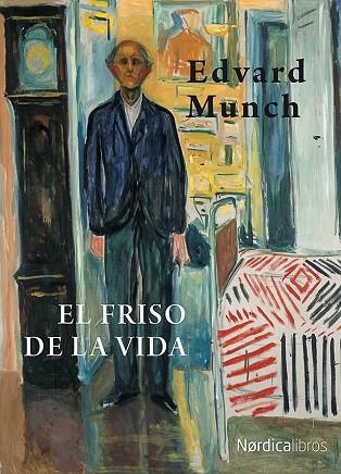 FRISO DE LA VIDA, EL | 9788416440214 | MUNCH, EDVARD | Llibreria La Gralla | Librería online de Granollers