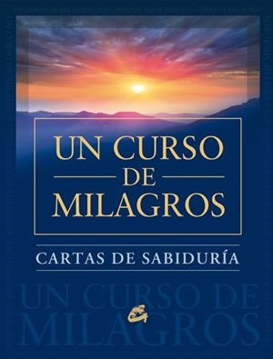CARTAS DE SABIDURA DE UN CURSO DE MILAGROS | 9788484455707 | FOUNDATION FOR INNER PEACE | Llibreria La Gralla | Llibreria online de Granollers