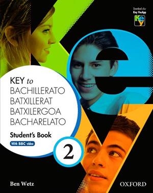 KEY TO BACHILLERATO 2: STUDENT'S BOOK | 9780194611190 | BEN WETZ | Llibreria La Gralla | Librería online de Granollers
