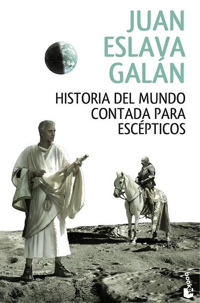 HISTORIA DEL MUNDO CONTADA PARA ESCÉPTICOS (BOLSILLO TAPA DURA) | 9788408146858 | ESLAVA GALÁN, JUAN | Llibreria La Gralla | Llibreria online de Granollers