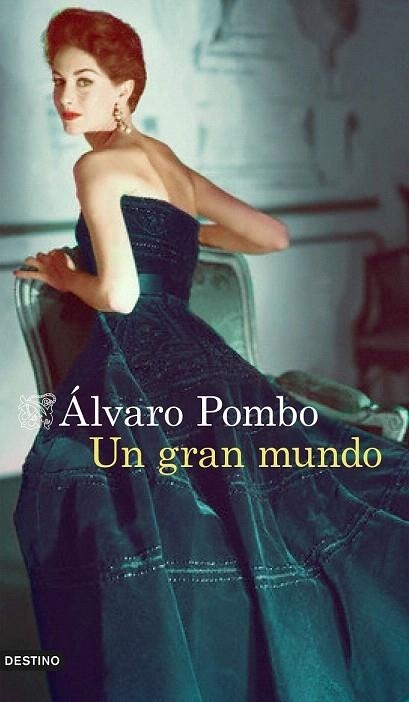 GRAN MUNDO, UN | 9788423349890 | POMBO, ÁLVARO | Llibreria La Gralla | Librería online de Granollers