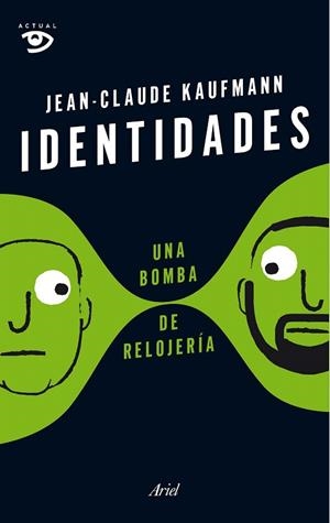 IDENTIDADES | 9788434422803 | KAUFMANN, JEAN-CLAUDE  | Llibreria La Gralla | Librería online de Granollers