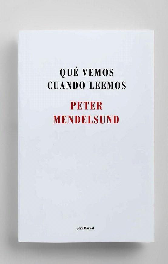 QUÉ VEMOS CUANDO LEEMOS | 9788432225192 | MENDELSUND, PETER | Llibreria La Gralla | Llibreria online de Granollers