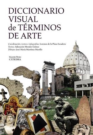 DICCIONARIO VISUAL DE TÉRMINOS DE ARTE | 9788437634418 | PLAZA ESCUDERO, LORENZO DE LA/MARTÍNEZ MURILLO, JOSÉ MARÍA/MORALES GÓMEZ, ADORACIÓN | Llibreria La Gralla | Librería online de Granollers