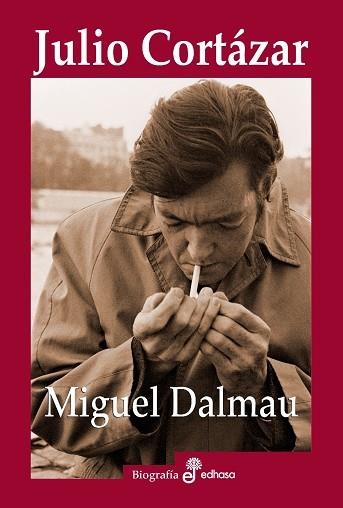 JULIO CORTAZAR | 9788435027359 | DALMAU, MIGUEL | Llibreria La Gralla | Librería online de Granollers