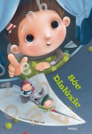 SÓC DISLÈXIC | 9788416434060 | KRALJIC, HELENA | Llibreria La Gralla | Librería online de Granollers