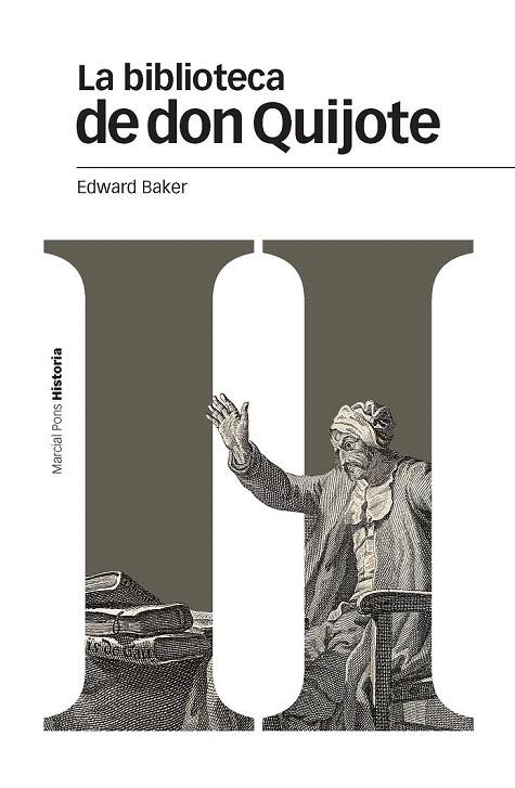 BIBLIOTECA DE DON QUIJOTE, LA | 9788415963707 | BAKER, EDWARD | Llibreria La Gralla | Librería online de Granollers