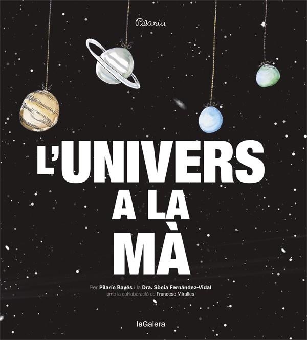 UNIVERS A LA MA, L' | 9788424653415 | FERNÁNDEZ-VIDAL, SONIA / BAYÉS, PILARÍN | Llibreria La Gralla | Llibreria online de Granollers