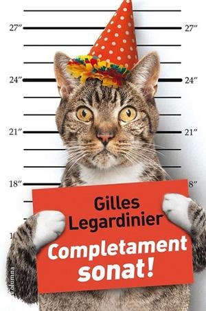 COMPLETAMENT SONAT! | 9788466420068 | LEGARDINIER, GILLES | Llibreria La Gralla | Librería online de Granollers