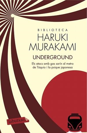UNDERGROUND (BUTXACA) | 9788416334537 | MURAKAMI, HARUKI | Llibreria La Gralla | Librería online de Granollers