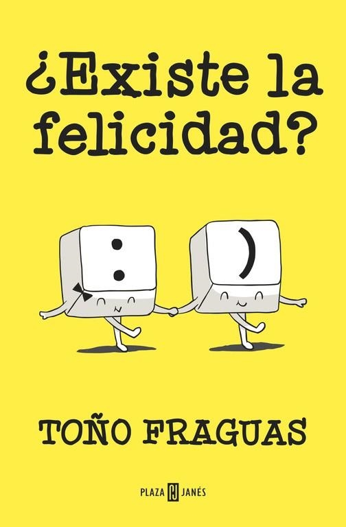 EXISTE LA FELICIDAD? | 9788401015427 | FRAGUAS,TOÑO | Llibreria La Gralla | Librería online de Granollers
