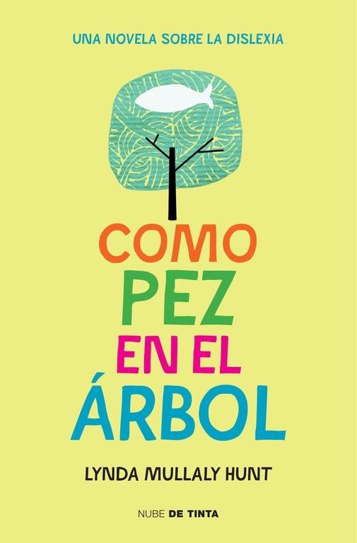 COMO PEZ EN EL ÁRBOL | 9788415594697 | MULLALY HUNT, LYNDA | Llibreria La Gralla | Llibreria online de Granollers
