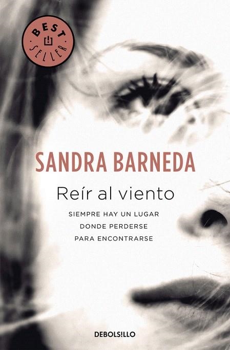 REÍR AL VIENTO (BOLSILLO) | 9788466330244 | BARNEDA, SANDRA | Llibreria La Gralla | Llibreria online de Granollers