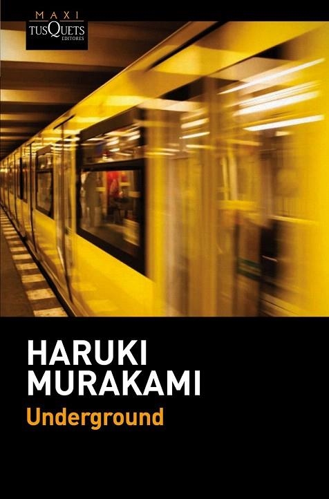 UNDERGROUND (BOLSILLO) | 9788490661567 | MURAKAMI, HARUKI | Llibreria La Gralla | Librería online de Granollers