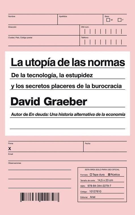 UTOPÍA DE LAS NORMAS, LA | 9788434422797 | GRAEBER, DAVID  | Llibreria La Gralla | Librería online de Granollers