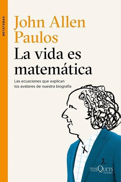 VIDA ES MATEMÁTICA, LA | 9788490661772 | PAULOS, JOHN ALLEN  | Llibreria La Gralla | Llibreria online de Granollers