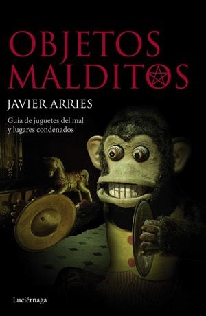 OBJETOS MALDITOS | 9788415864813 | ARRIES, JAVIER | Llibreria La Gralla | Librería online de Granollers
