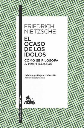 OCASO DE LOS ÍDOLOS, EL (BOLSILLO) | 9788490661451 | NIETZSCHE, FRIEDRICH | Llibreria La Gralla | Librería online de Granollers