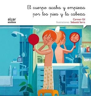 CUERPO ACABA Y EMPIEZA POR LOS PIES Y LA CABEZA, EL | 9788498457513 | GIL MARTÍNEZ, CARMEN | Llibreria La Gralla | Librería online de Granollers