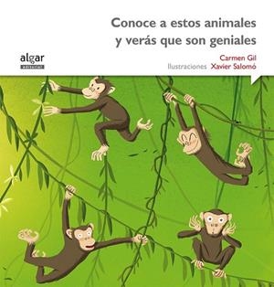 CONOCE A ESTOS ANIMALES Y VERÁS QUE SON GENIALES (IMPRENTA) | 9788498457421 | GIL MARTÍNEZ, CARMEN | Llibreria La Gralla | Librería online de Granollers