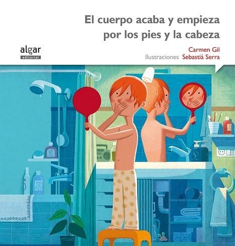 CUERPO ACABA Y EMPIEZA POR LOS PIES Y LA CABEZA, EL (IMPRENTA) | 9788498457414 | GIL MARTÍNEZ, CARMEN | Llibreria La Gralla | Llibreria online de Granollers