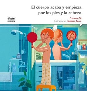 CUERPO ACABA Y EMPIEZA POR LOS PIES Y LA CABEZA, EL (IMPRENTA) | 9788498457414 | GIL MARTÍNEZ, CARMEN | Llibreria La Gralla | Librería online de Granollers