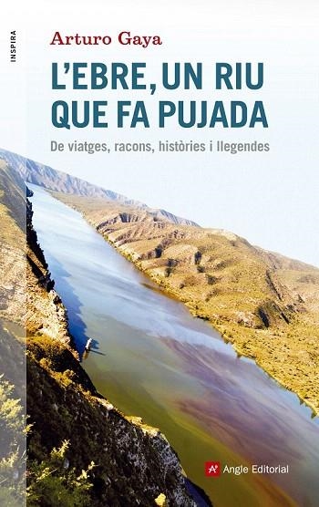 EBRE, UN RIU QUE FA PUJADA, L' | 9788416139705 | GAYA, ARTURO | Llibreria La Gralla | Librería online de Granollers