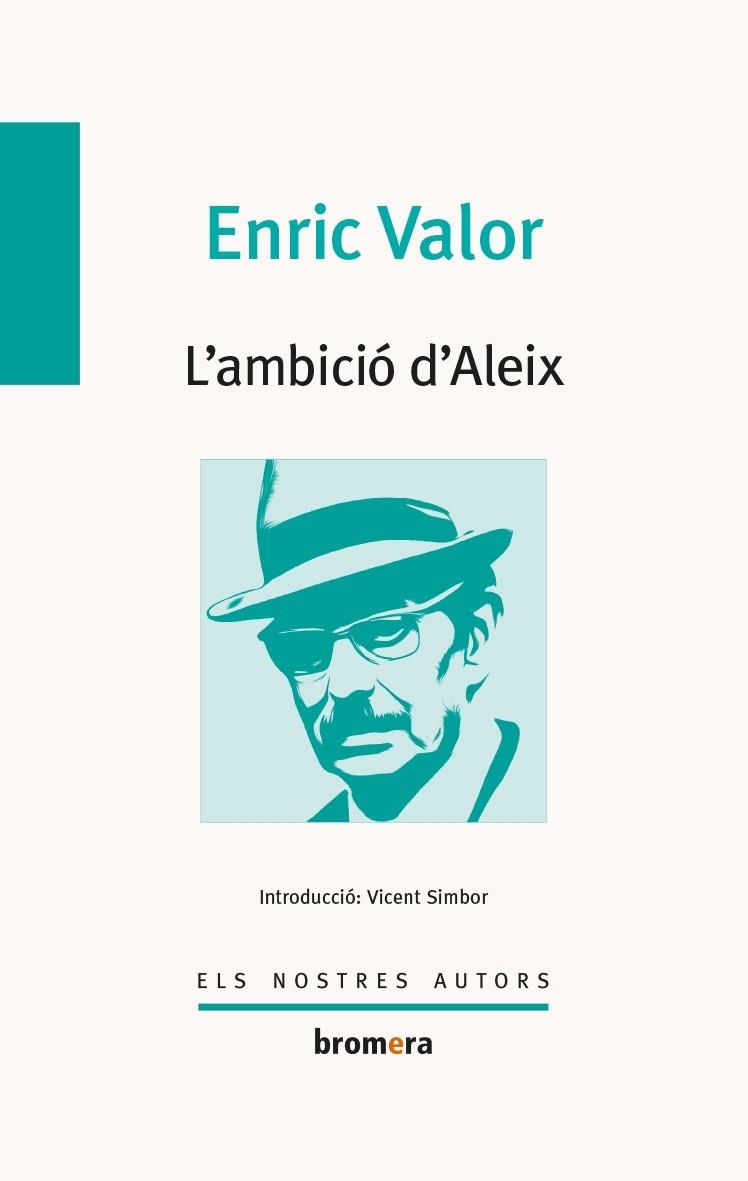 AMBICIÓ D'ALEIX, L' | 9788490265406 | VALOR, ENRIC | Llibreria La Gralla | Llibreria online de Granollers