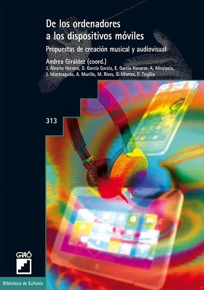 DE LOS ORDENADORES A LOS DISPOSITIVOS MÓVILES | 9788499805832 | ALVAREZ HERRERO, JUAN FRANCISCO/GARCÍA GARCÍA, DIEGO/GARCÍA NAVARRO, EZEQUIEL/GIRÁLDEZ HAYES, ANDREA | Llibreria La Gralla | Llibreria online de Granollers