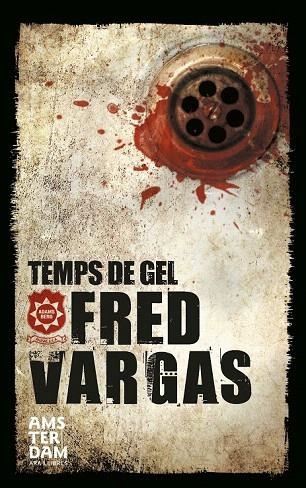 TEMPS DE GEL | 9788415645726 | VARGAS, FRED | Llibreria La Gralla | Librería online de Granollers