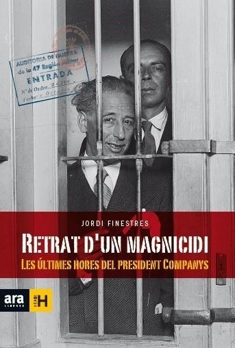 RETRAT D'UN MAGNICIDI | 9788416154463 | FINESTRES MARTÍNEZ, JORDI | Llibreria La Gralla | Librería online de Granollers